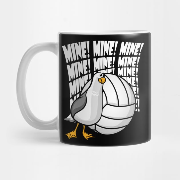 Volleyball - Mine MINE Mine! by MakeNineDesigns